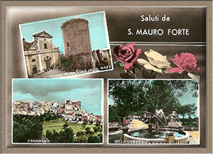 Historical images from San Mauro Forte area and Basilicata